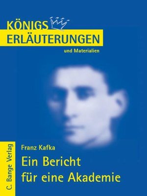 cover image of Ein Bericht für eine Akademie von Franz Kafka. Textanalyse und Interpretation.